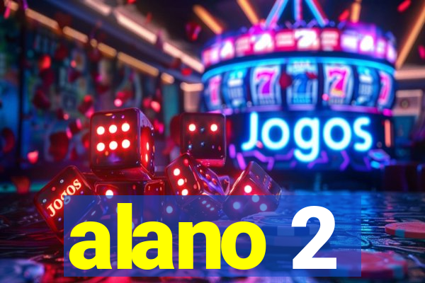 alano 2